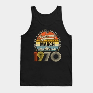 Awesome Since March 1970 Vintage 53rd Birthday Tank Top